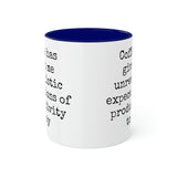 Coffee and unrealistic expectations of productivity mug