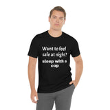 Sleep with a Cop Tee