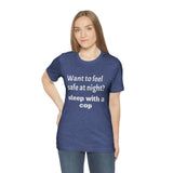Sleep with a Cop Tee
