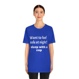 Sleep with a Cop Tee