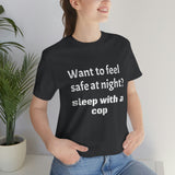 Sleep with a Cop Tee