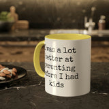 Better at Parenting Mug