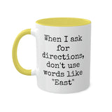 Directions Mug