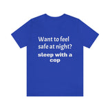 Sleep with a Cop Tee