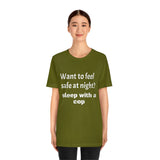 Sleep with a Cop Tee
