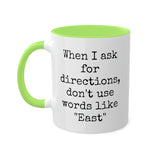 Directions Mug