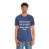 Sleep with a Cop Tee