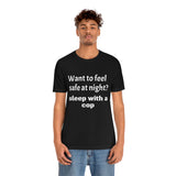 Sleep with a Cop Tee