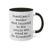 Ask Me For Directions Mug