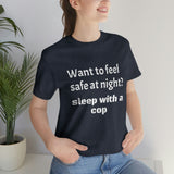 Sleep with a Cop Tee