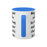 Strong Coffee Mug.