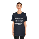 Sleep with a Cop Tee