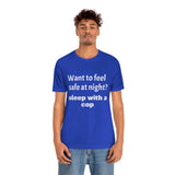Sleep with a Cop Tee