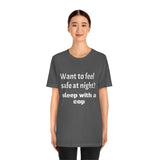 Sleep with a Cop Tee