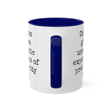 Coffee and unrealistic expectations of productivity mug