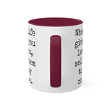 When Life Gives You Lemons Mug