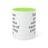 Coffee and unrealistic expectations of productivity mug