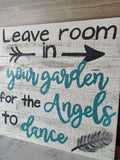 Leave Room in Your Garden for the Angels to Dance