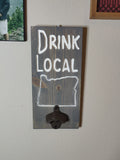 Drink Local Bottle Opener
