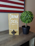 Drink Local Bottle Opener