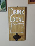 Drink Local Bottle Opener