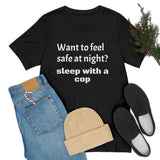 Sleep with a Cop Tee