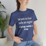 Sleep with a Cop Tee