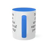 Coffee and unrealistic expectations of productivity mug