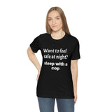 Sleep with a Cop Tee