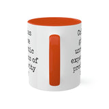 Coffee and unrealistic expectations of productivity mug