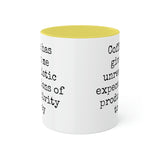 Coffee and unrealistic expectations of productivity mug