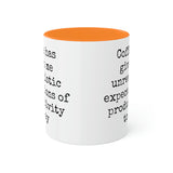 Coffee and unrealistic expectations of productivity mug