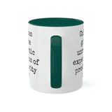 Coffee and unrealistic expectations of productivity mug