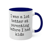 Better at Parenting Mug