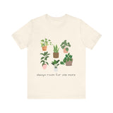 One More Plant Tee