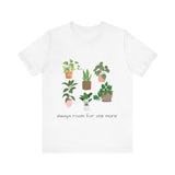 One More Plant Tee