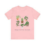 One More Plant Tee