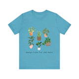 One More Plant Tee
