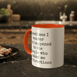 Ask Me For Directions Mug