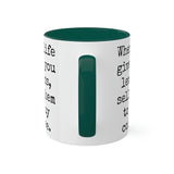 When Life Gives You Lemons Mug