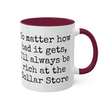 Rich at the Dollar Store Mug