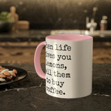When Life Gives You Lemons Mug