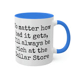 Rich at the Dollar Store Mug