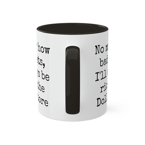 Rich at the Dollar Store Mug – The Red Robin Studio