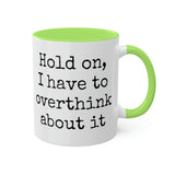 Overthink Mug