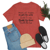 Mom of Twins T shirt
