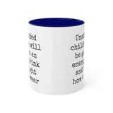 Unattended Children Mug