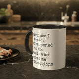Ask Me For Directions Mug