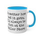 Rich at the Dollar Store Mug