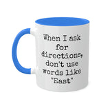 Directions Mug